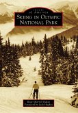 Skiing in Olympic National Park (eBook, ePUB)