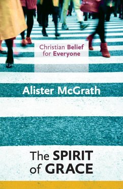 CBFE: The Spirit of Grace (eBook, ePUB) - Mcgrath, Alister
