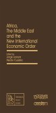 Africa, the Middle East and the New International Economic Order (eBook, PDF)