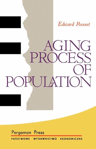 Aging Process of Population (eBook, PDF) Aging Process of Population (eBook, PDF)