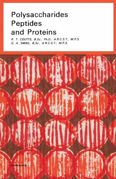 Polysaccharides Peptides and Proteins (eBook, PDF) Polysaccharides Peptides and Proteins (eBook, PDF)