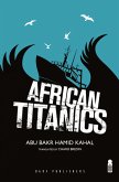 African Titanics (eBook, ePUB)