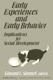 Early Experiences and Early Behavior (eBook, PDF)