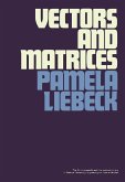 Vectors and Matrices (eBook, PDF)