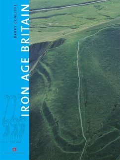 Iron Age Britain (eBook, ePUB) - Cunliffe, Barry