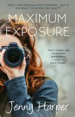 Maximum Exposure (eBook, ePUB) Maximum Exposure (eBook, ePUB)