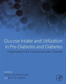 Glucose Intake and Utilization in Pre-Diabetes and Diabetes (eBook, ePUB)