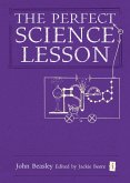 The Perfect (Ofsted) Science Lesson (eBook, ePUB)