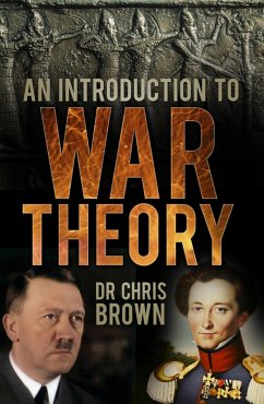 An Introduction to War Theory (eBook, ePUB) - Brown, Chris