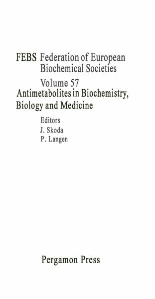 Antimetabolites in Biochemistry, Biology and Medicine (eBook, PDF)