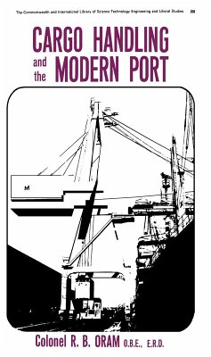 Cargo Handling and the Modern Port (eBook, PDF) - Oram, R. B.