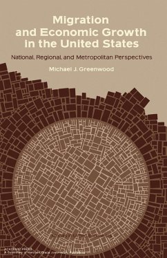 Migration and Economic Growth in the United States (eBook, PDF) - Greenwood, Michael J.