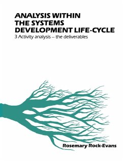 Analysis within the Systems Development Life-Cycle (eBook, PDF) - Rock-Evans, Rosemary
