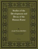 Studies of the Development and Decay of the Human Frame (eBook, PDF)