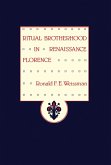 Ritual Brotherhood in Renaissance Florence (eBook, PDF)