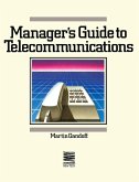 A Manager's Guide to Telecommunications (eBook, PDF)