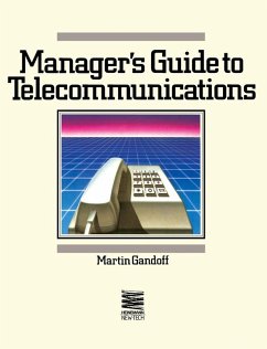 A Manager's Guide to Telecommunications (eBook, PDF) - Gandoff, Martin