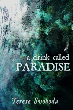 A Drink Called Paradise (eBook, ePUB) - Svoboda, Terese