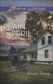 Plain Peril (Mills & Boon Love Inspired Suspense) (eBook, ePUB)