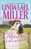 The Marriage Charm (The Brides of Bliss County, Book 2) (eBook, ePUB)