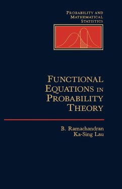 Functional Equations in Probability Theory (eBook, PDF) - Balasubrahmanyan, Ramachandran; Lau, Ka-Sing