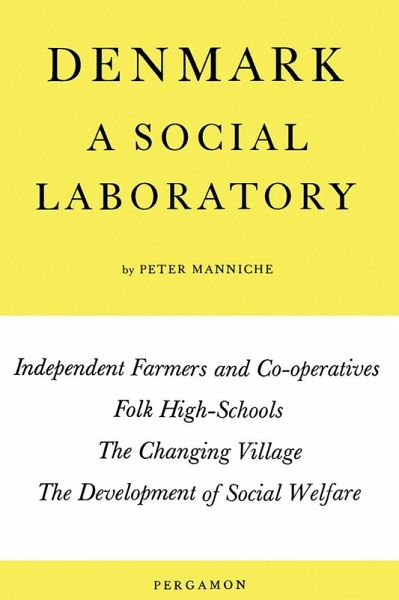 Denmark: A Social Laboratory (eBook, PDF) Denmark: A Social Laboratory (eBook, PDF)