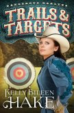 Trails & Targets (eBook, ePUB)