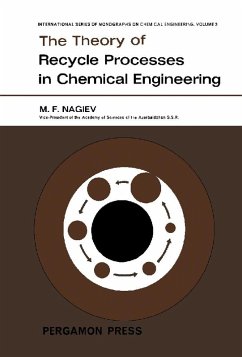 The Theory of Recycle Processes in Chemical Engineering (eBook, PDF) - Nagiev, M. F.