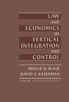 Law and Economics of Vertical Integration and Control (eBook, PDF) - Blair, Roger D.; Kaserman, David L.