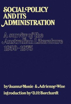 Social Policy and Its Administration (eBook, PDF) - Monie, Joanna; Wise, Adrienne