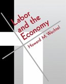Labor and the Economy (eBook, PDF)