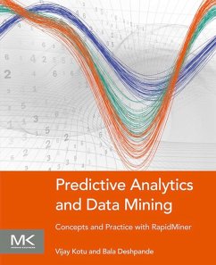 Predictive Analytics and Data Mining (eBook, ePUB) - Kotu, Vijay; Deshpande, Bala