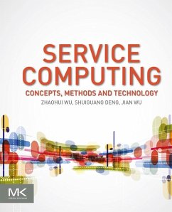 Service Computing: Concept, Method and Technology (eBook, ePUB) - Wu, Zhaohui