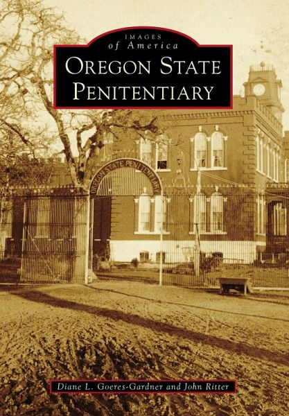 Oregon State Penitentiary (eBook, ePUB)