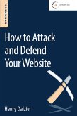 How to Attack and Defend Your Website (eBook, ePUB)