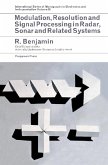 Modulation, Resolution and Signal Processing in Radar, Sonar and Related Systems (eBook, PDF)