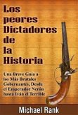 Los Peores Dictadores De La Historia (eBook, ePUB)