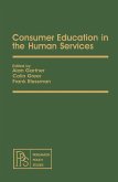 Consumer Education in the Human Services (eBook, PDF)