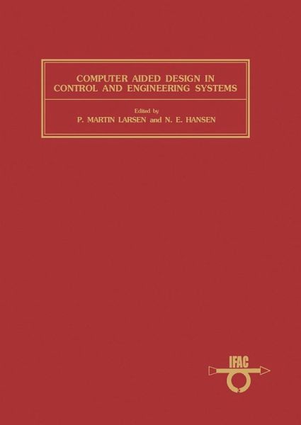 Computer Aided Design in Control and Engineering Systems (eBook, PDF) Computer Aided Design in Control and Engineering Systems (eBook, PDF)