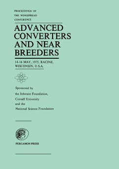 Proceedings of the Wingspread Conference on Advanced Converters and Near Breeders (eBook, PDF)