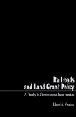 Railroads and Land Grant Policy (eBook, PDF)
