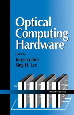 Optical Computing Hardware (eBook, PDF) - Jahns, Jürgen; Lee, Sing H.