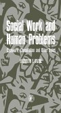 Social Work and Human Problems (eBook, PDF)