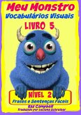 Meu Monstro - Vocabularios Visuais - Nivel 2 - Livro 5 (eBook, ePUB)