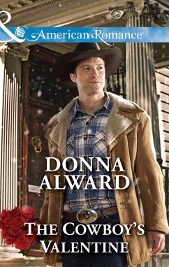 The Cowboy's Valentine (eBook, ePUB) - Alward, Donna