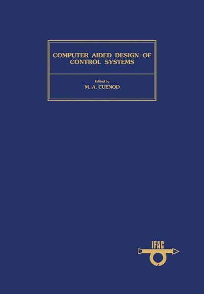 Computer Aided Design of Control Systems (eBook, PDF)