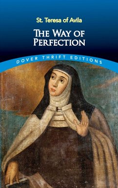 The Way of Perfection (eBook, ePUB) - Avila, St. Teresa Of