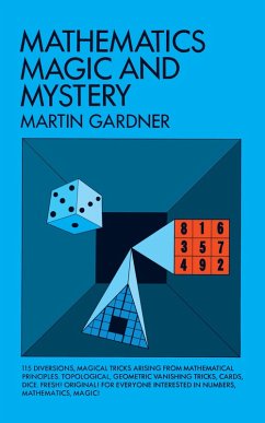 Mathematics, Magic and Mystery (eBook, ePUB) - Gardner, Martin