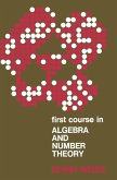 First Course in Algebra and Number Theory (eBook, PDF)
