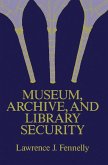 Museum, Archive, and Library Security (eBook, PDF)